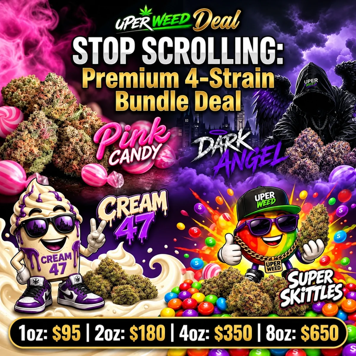 STOP SCROLLING: Premium 4-Strain Bundle Deal (1Oz: $95 | 2Oz: $180 | 4Oz: $350 | 8Oz: $650) photo 1