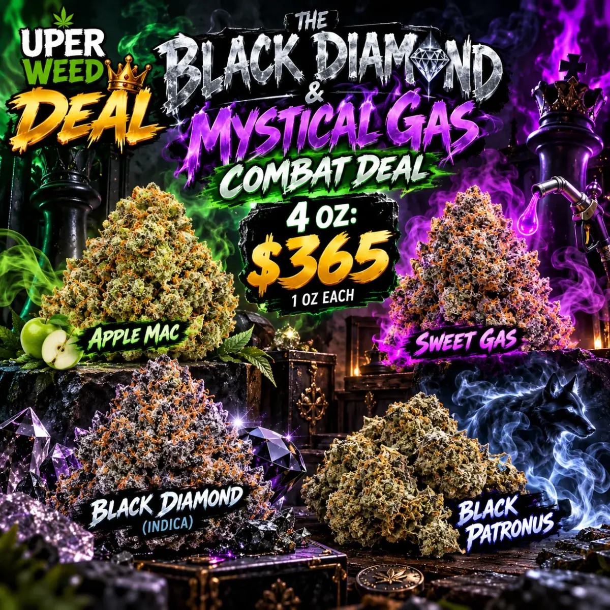 THE BLACK DIAMOND & MYSTICAL GAS COMBAT DEAL - 4 oz: $365 | 1 oz Each